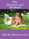 The Montessori Method eBook